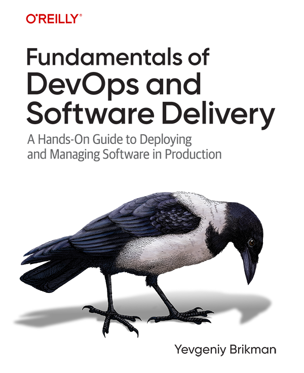 Fundamentals of DevOps and Software Delivery